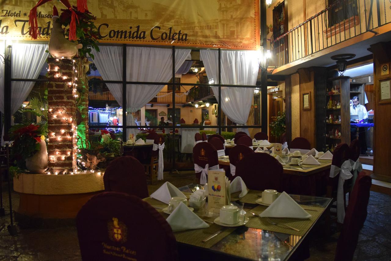 Nuestras Raices Hotel - Museo - Restaurante San Cristóbal de Las Casas エクステリア 写真